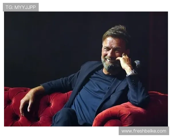 克洛普称赞维尔茨为百年天才相关讨论不应被夸大