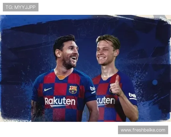 巴萨公布客战贝蒂斯大名单德容费尔明回归奥尔莫因伤缺席